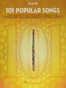 101 Popular Songs for Flute