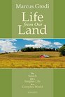 Life from Our Land The Search for a Simpler Life in a Complex World
