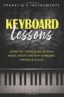 Keyboard Lessons Learn the Techniques Reading Music Sheets and Play Keyboard Chords  Scales