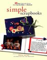 Simple Scrapbooks 25 Fun and Meaningful Memory Books You Can Make in a Weekend