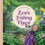 Zoe's Hiding Place When You Are Anxious