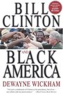 Bill Clinton and Black America