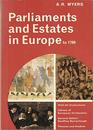 Parliaments and Estates in Europe to 1789