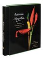 Botanica Magnifica Portraits of the World's Most Extraordinary Flowers and Plants