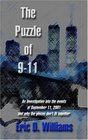 The Puzzle of 911  An investigation into the events of September 11 2001 and why the pieces don't fit together
