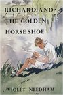 Richard and the Golden Horseshoe