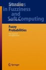 Fuzzy Probabilities New Approach and Applications