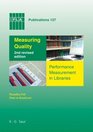 Measuring Quality Performance Measurement in Libraries