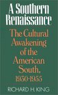 Southern Renaissance The Cultural Awakening of the American South 19301955