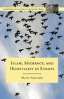 Islam Migrancy and Hospitality in Europe