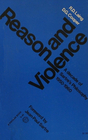 Reason and Violence A Decade of Sartre's Philosophy 19501960