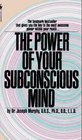 The Power Of Your Subconscious Mind