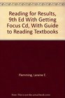 Reading for Results 9th Ed With Getting Focus Cd With Guide to Reading Textbooks