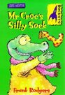 Rockets Mr Croc's Silly Sock