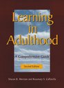 Learning in Adulthood  A Comprehensive Guide