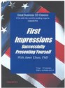 First Impressions Successfully Presenting Yourself