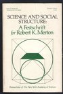 Science and Social Structure A Festschrift for Robert K Merton