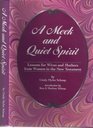 A Meek and Quiet Spirit Lessons for Wives and Mothers from Women in the New Testament