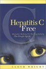 Hepatitis C Free Alternative Medicine VS The Drug Industry The People Speak