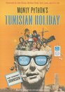 Monty Python's Tunisian Holiday My Life with Brian