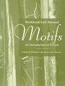Workbook/Lab Manual for Motifs An Introduction to French 4th
