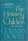 The houses of children Collected stories