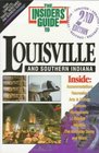 The Insiders' Guide to Louisville and Southern Indiana
