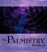The Palmistry Workbook: A Step-By-Step Guide to the Art of Palm Reading (Amazing Baby)