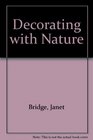 Decorating with Nature