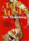 Top Tunes for Teaching 977 Song Titles  Practical Tools for Choosing the Right Music Every Time