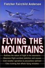Flying the Mountains  A Training Manual for Flying SingleEngine Aircraft