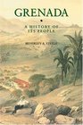 Grenada A History of Its People