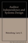Auditor Independence and Systems Design