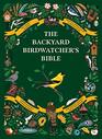 The Backyard Birdwatcher's Bible Birds Behaviors Habitats Identification Art  Other Home Crafts