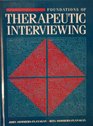 Foundations of Therapeutic Interviewing