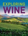 Exploring Wine The Culinary Institute of America's Guide to Wines of the World