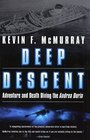 Deep Descent Adventure and Death Diving the Andrea Doria