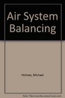 Air System Balancing