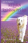 Jack McAfghan's Return from Rainbow Bridge (The Jack McAfghan Series) (Volume 3)
