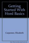 Getting Started With Html Basics