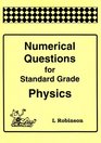 Numerical Questions for Standard Grade Physics