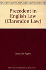 Precedent in English Law 3e