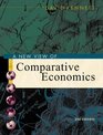 A New View of Comparative Economics with Economic Applications Card and InfoTrac College Edition