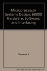Microprocessor Systems Design 68000 Hardware Software and Interfacing