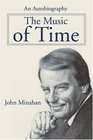 The Music of Time An Autobiography