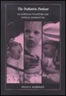 The Pediatric Patient An Approach to History and Physical Examination