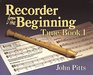 Recorder from the Beginning Tune Book 1