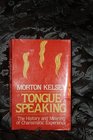 Tongue Speaking The History and Meaning of Charismatic Experience