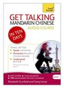 Get Talking Mandarin Chinese in Ten Days A Teach Yourself Guide