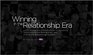 Winning in the Relationship Era A New Model for Marketing Success